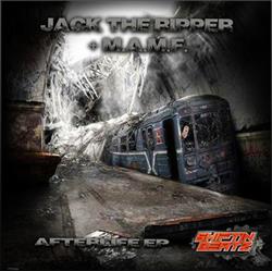 Download Jack The Ripper & MAMF - Afterlife EP