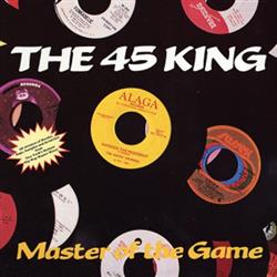 Download The 45 King - Master Of The Game