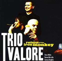 Download Trio Valore - Return Of The Iron Monkey