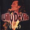 ouvir online Willy DeVille - Live