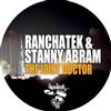 kuunnella verkossa RanchaTek & Stanny Abram - The Joint Doctor