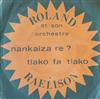 télécharger l'album Roland Raelison Et Son Orchestre - Nankaiza Re Tiako Fa Tiako