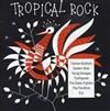 ladda ner album Various - Tropical Rock Vol2