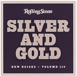 Download Various - Silver And Gold New Noises Volume 119