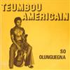 baixar álbum Teumbou Américain - So Olunguegna