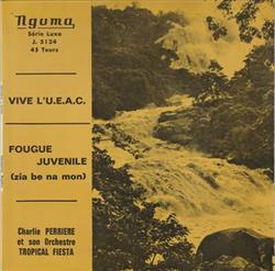 Download Charlie Perriere Et Son Orchestre Tropical Fiesta - Vive LUEAC