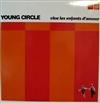 télécharger l'album Young Circle - Vive Les Enfants DAmour