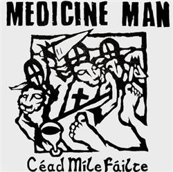 Download Medicine Man - Céad Mile Fáilte