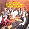 télécharger l'album Montrealas Koklētāju Daiņotāju Kopa Latvian Folk Ensemble Of Montreal - Montrealas Koklētājas Daiņotājas