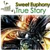 descargar álbum Sweet Euphony - True Story