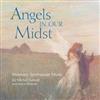 ladda ner album Michel Genest And Anton Mizerak - Angels In Our Midst A Musical Experience Filled With The Spirit Of Love And Grace