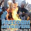 ascolta in linea DJ Mixanthrope - Freedom Hangovers Independent Africa Vol 2