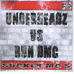 Download Underheadz Vs Run DMC - Sucker MCs