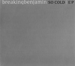 Download Breaking Benjamin - So Cold EP