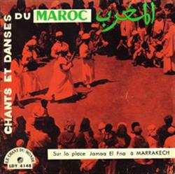 Download Various - Chants Et Danses Du Maroc