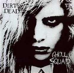 Download Dirty Dead, Ghoul Squad - Dirty Dead Ghoul Squad