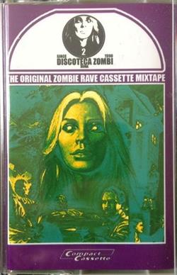 Download ℑℜ - The Original Zombie Rave 2 Cassette Mixtape