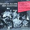 online anhören Magyar Állami Népi Együttes - Hungarian Popular States Ensemble