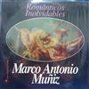 last ned album Marco Antonio Muñiz - Románticos Inolvidables