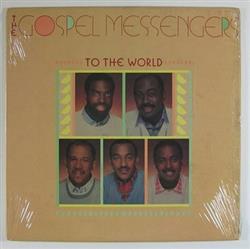 Download The Gospel Messengers - To The World