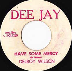 Download Delroy Wilson Observers - Have Some Mercy Differnt Fashion