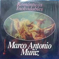 Download Marco Antonio Muñiz - Románticos Inolvidables