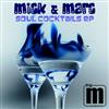 kuunnella verkossa Mick & Marc - Soul Cocktails EP