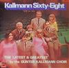 lyssna på nätet Gunter Kallmann Choir - Kallmann Sixty Eight The Latest And Greatest By The Gunter Kallmann Choir