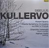 ladda ner album Sibelius, Robert Spano, Atlanta Symphony Orchestra And Mens Chorus, Charlotte Hellekant, Nathan Gunn - Kullervo