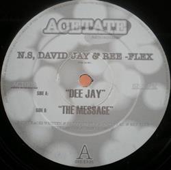 Download NS, David Jay & ReeFlex - Dee Jay The Message