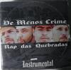 lataa albumi De Menos Crime - Rap Das Quebradas Instrumental