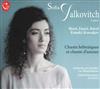 online anhören Sofia Falkovitch, Bizet, Fauré, Ravel, RimskyKorsakov, Orchestre de Chambre Les Illuminations, Gabriel Bourgoin - Chants Hébraïques Et Chants Damour