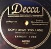 ladda ner album Ernest Tubb - Dont Stay Too Long If You Want Some Lovin