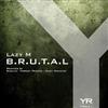  Lazy M - BRUTAL