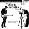 télécharger l'album Chris von Sneidern - Why Isnt Chris Von Sneidern Famous