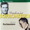 ouvir online Rachmaninov, Vladimir Sofronitsky - Vladimir Sofronitsky Plays Rachmaninov