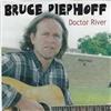 online anhören Bruce Piephoff - Doctor River