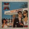 ascolta in linea Various - X GROOVE presents nonstop PARTYPARTY2