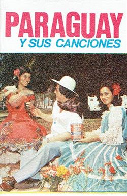 Download Various - Paraguay Y Sus Canciones