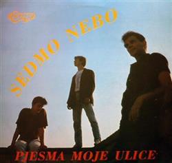 Download Sedmo Nebo - Pjesma Moje Ulice