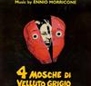 Ennio Morricone - 4 Mosche Di Velluto Grigio