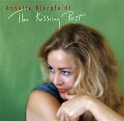 Download Annette Bjergfeldt - The Kissing Post