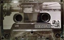 Download Daniel Crommie - Cool Drink From A Poison Well Shaky House