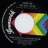 online luisteren Gene Chandler And Barbara Acklin - Show Me The Way To Go Love Wont Start