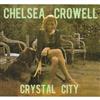 online luisteren Chelsea Crowell - Crystal City