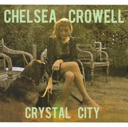 Download Chelsea Crowell - Crystal City