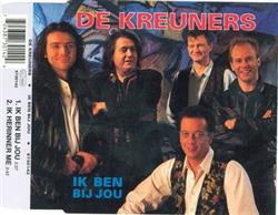 Download De Kreuners - Ik Ben Bij Jou