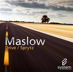 Download Maslow - Drive Sprytz