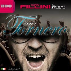 Download Ivan Fillini Feat Miani - Tornero 2011