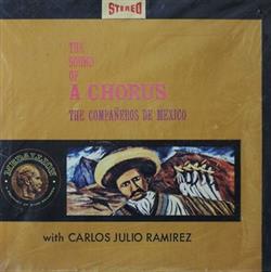 Download The Compañeros De Mexico With Carlos Julio Ramirez - The Sound Of A Chorus